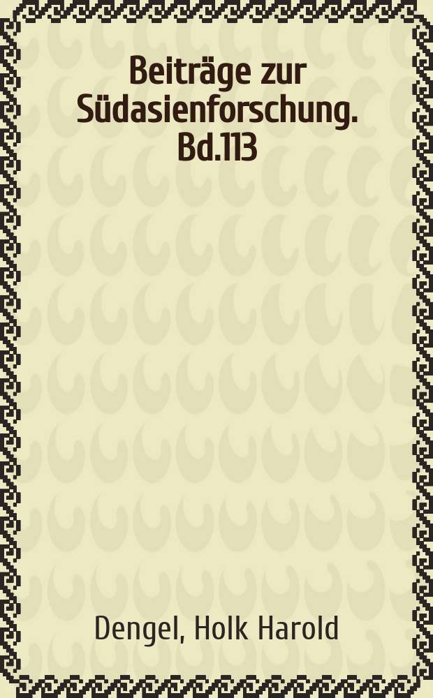 Beiträge zur Südasienforschung. Bd.113 : Annotated bibliography of new Indonesian literature on the history of Indonesia