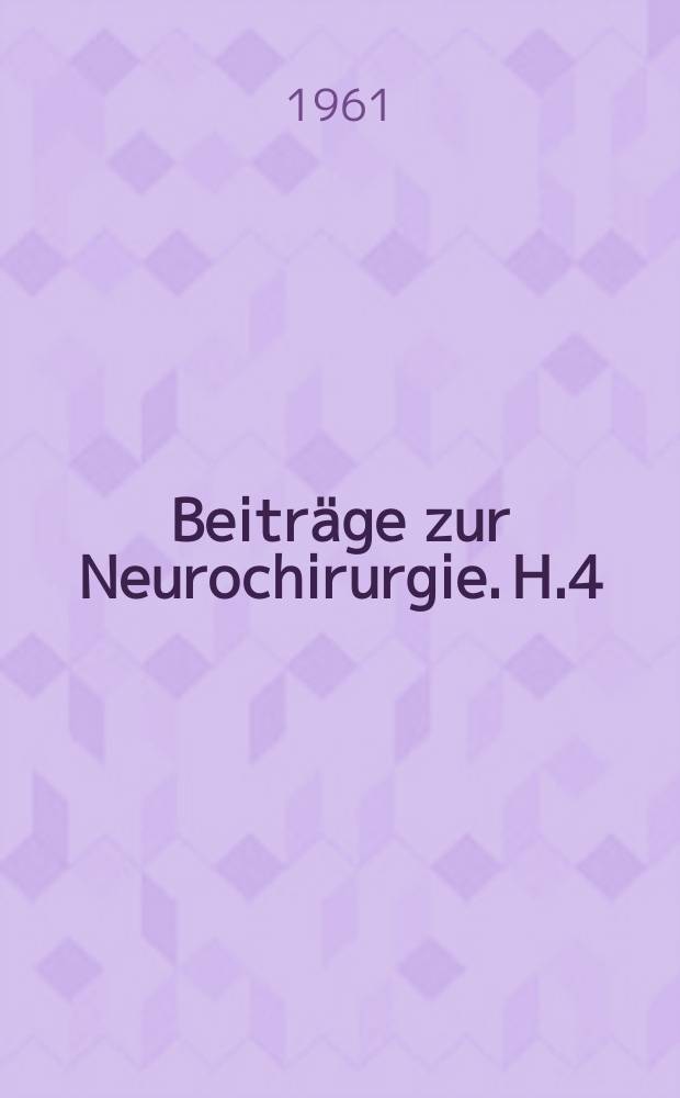 Beiträge zur Neurochirurgie. H.4 : Störungen innerer Organe bei Erkrankungen des Gehirns und des Rückenmarks