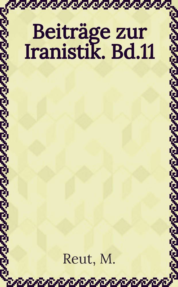 Beiträge zur Iranistik. Bd.11 : La soie en Afghanistan