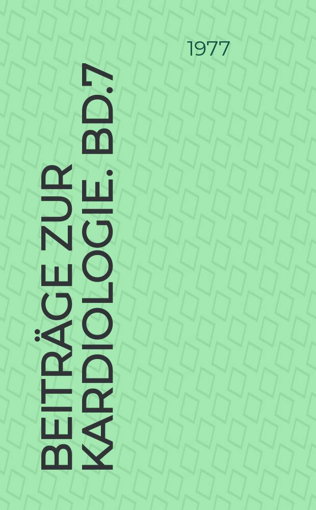 Beiträge zur Kardiologie. Bd.7 : Differentialtherapie kardialer Rhythmusstörungen