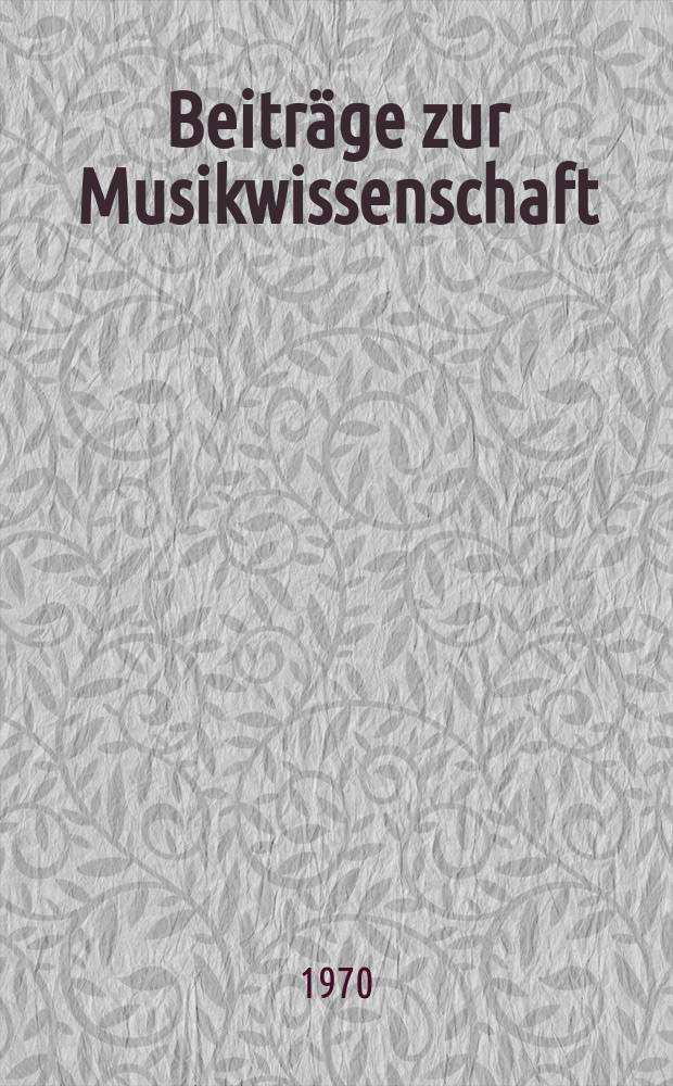 Beiträge zur Musikwissenschaft : Hrsg. vom Verband Deutscher Komponisten und Musikwissenschaftler. Jg.12 1970, H.3/4 : Ludwig van Beethoven, 1770-1970