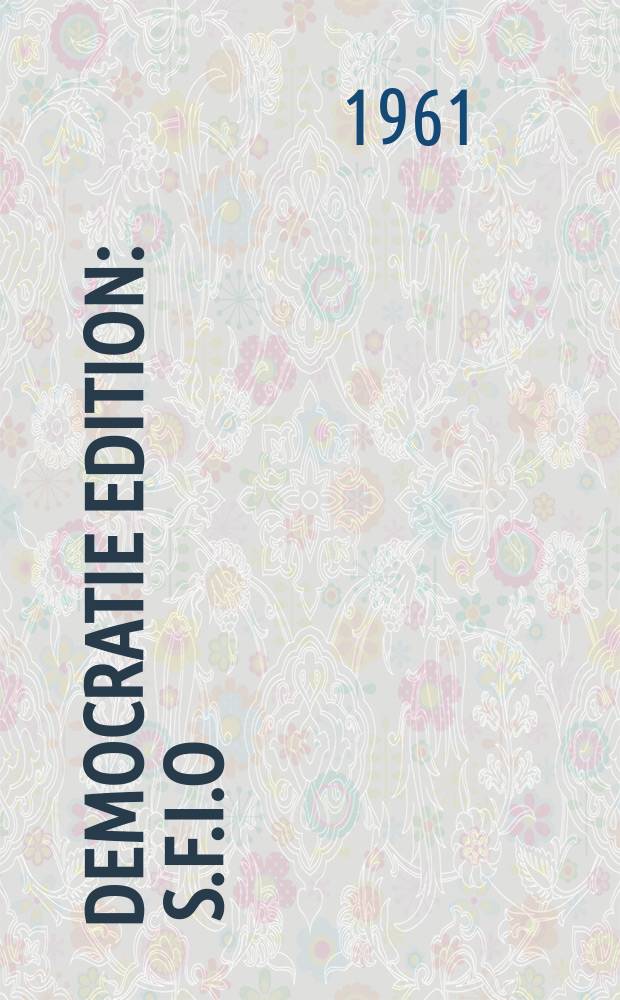 Democratie Edition : S.F.I.O