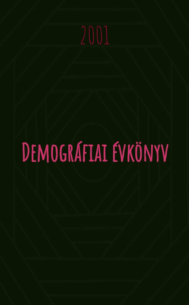 Demográfiai évkönyv : Magyarország népesedése