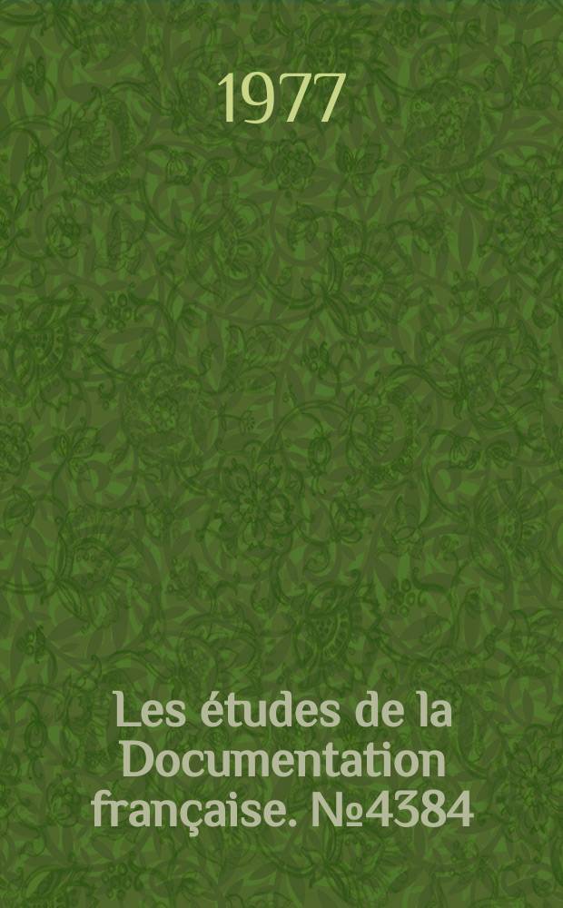 Les études de la Documentation française. №4384/4386 : Sarthe 77