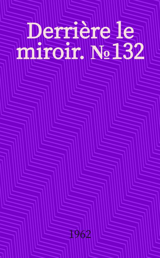Derrière le miroir. №132 : Chagall