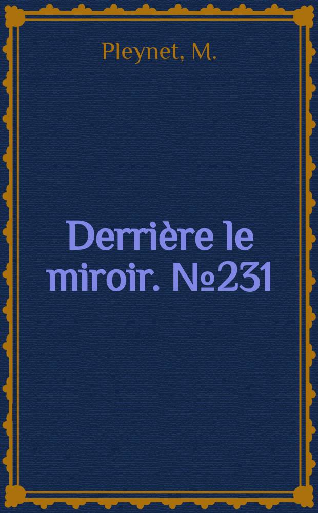 Derrière le miroir. №231 : Miró et la culture moderne