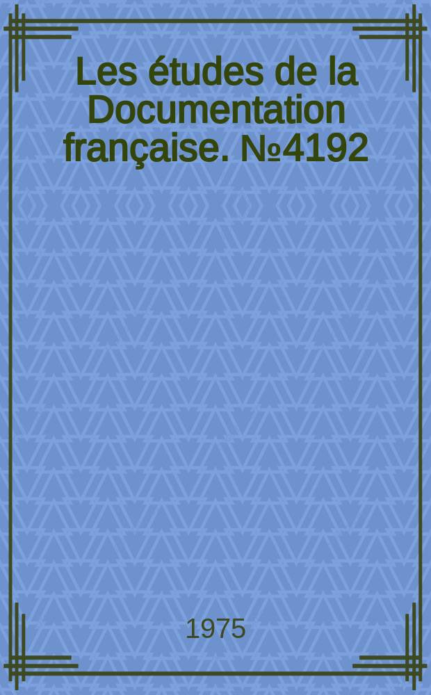 Les études de la Documentation française. №4192/4194 : Drôme (Rhône-Alpes)