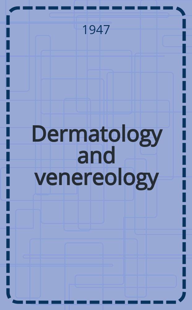 Dermatology and venereology : Section XIII of Excerpta medica