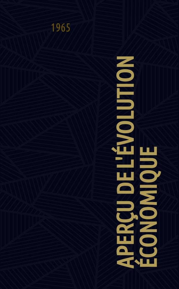 Aperçu de l'évolution économique