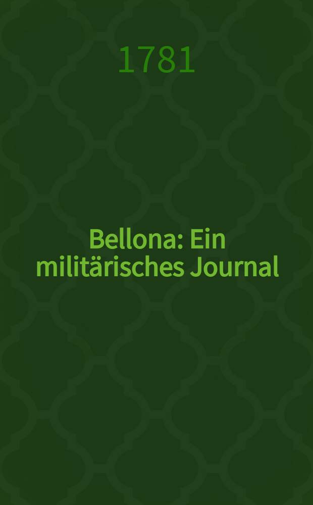 Bellona : Ein militärisches Journal