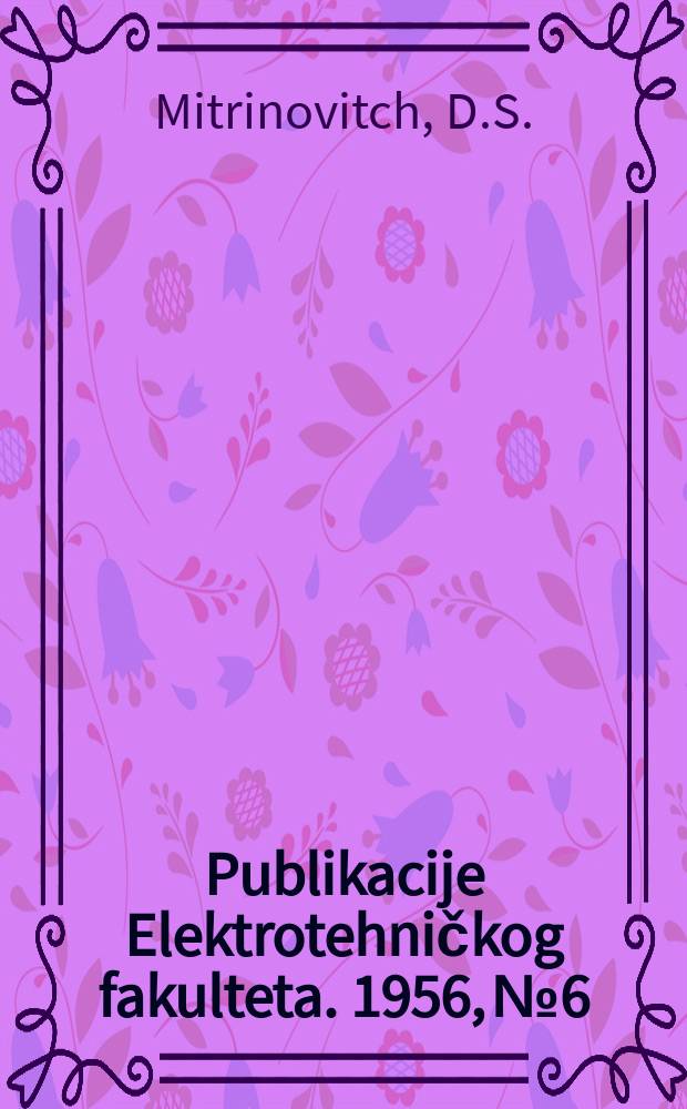 Publikacije Elektrotehničkog fakulteta. 1956, №6 : Sur une question d'analyse diophantienne