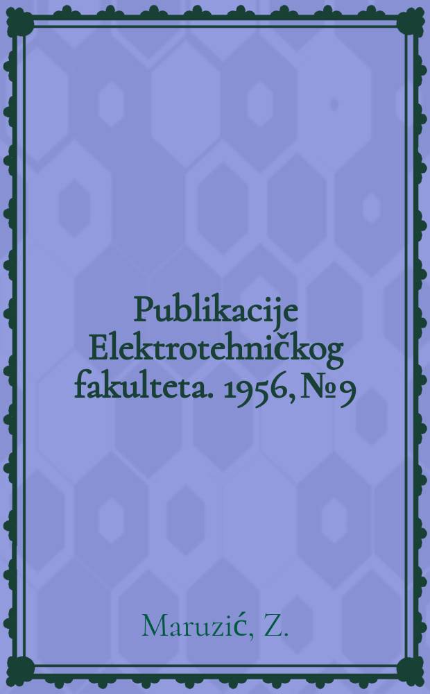 Publikacije Elektrotehničkog fakulteta. 1956, №9 : Sur la caractérisation des espaces uniformisables