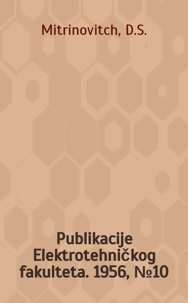 Publikacije Elektrotehničkog fakulteta. 1956, №10 : Sur une démonstration dans l'algèbre de Dubreil