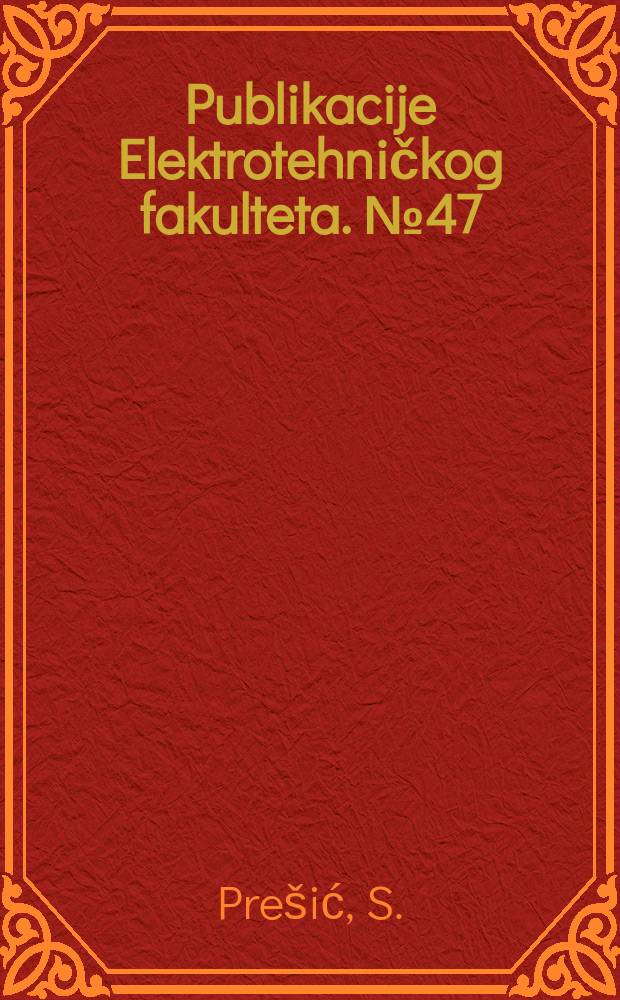 Publikacije Elektrotehničkog fakulteta. №47 : Sur le nombre de certaines algèbres