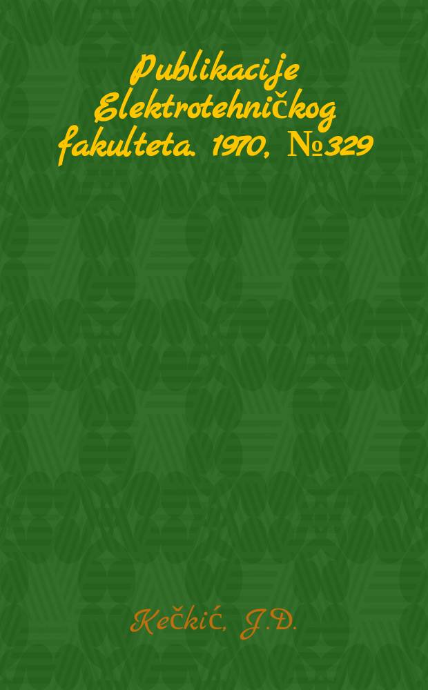 Publikacije Elektrotehničkog fakulteta. 1970, №329 : A differential operator and its applications to partial differential equations and nonanalytic functions