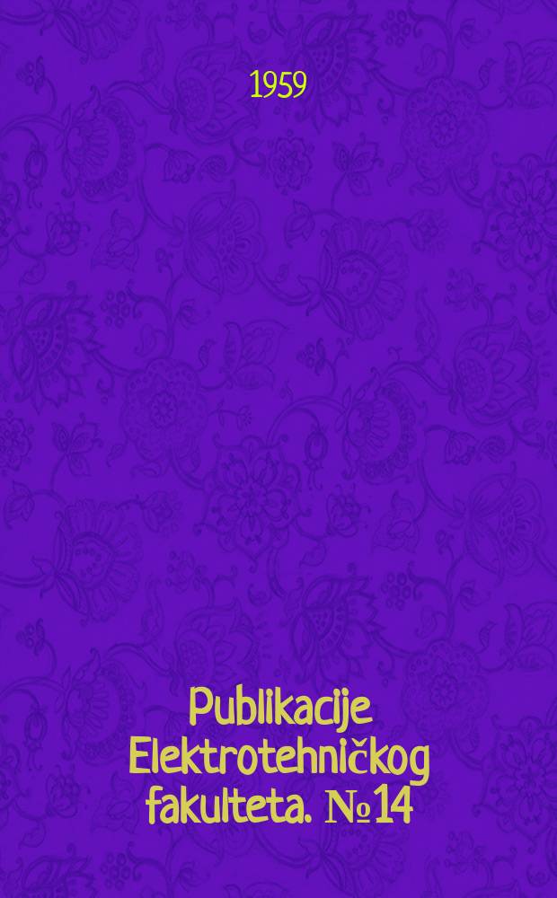 Publikacije Elektrotehničkog fakulteta. №14 : Prilog iznalaženj u subjektivnog stepena akustične ...