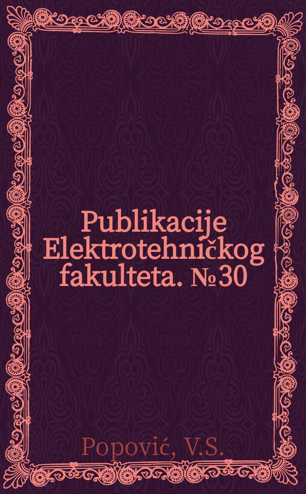 Publikacije Elektrotehničkog fakulteta. №30 : Neke varijante metode merenja ...