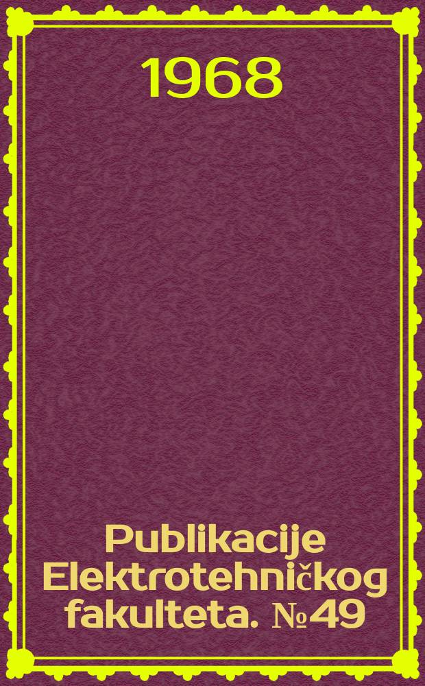 Publikacije Elektrotehničkog fakulteta. №49 : Sinteza impulsnih pojačavača ...
