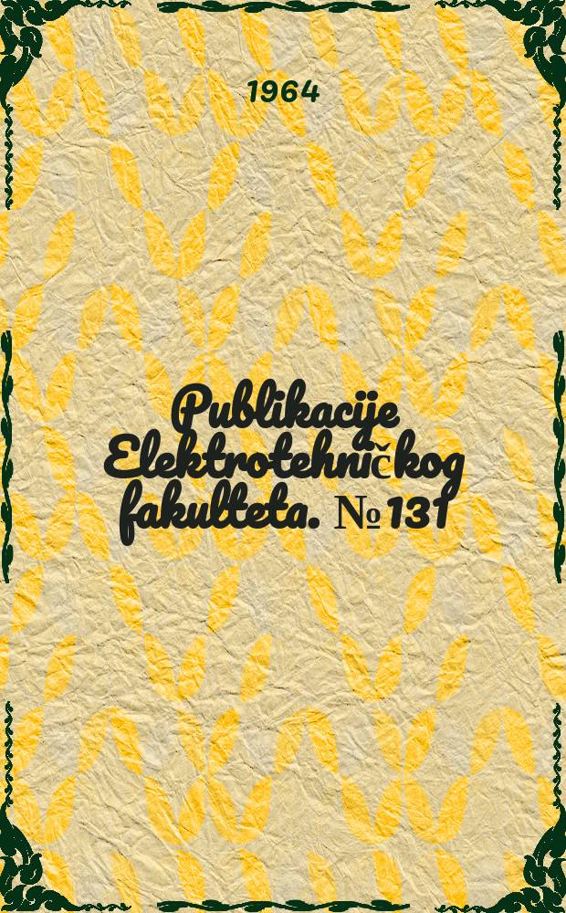 Publikacije Elektrotehničkog fakulteta. №131 : O nekim kvadratnim funkcionalnim jednačinama