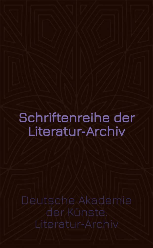 Schriftenreihe der Literatur-Archiv