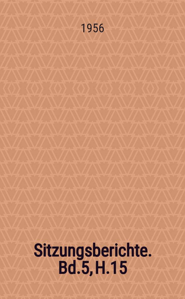 Sitzungsberichte. Bd.5, H.15 : Probleme der Kartoffelpathologie