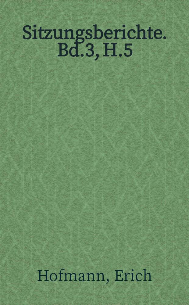 Sitzungsberichte. Bd.3, H.5 : Betriebswirtschaftliche Probleme der Mechanisierung in der Landwirtschaft