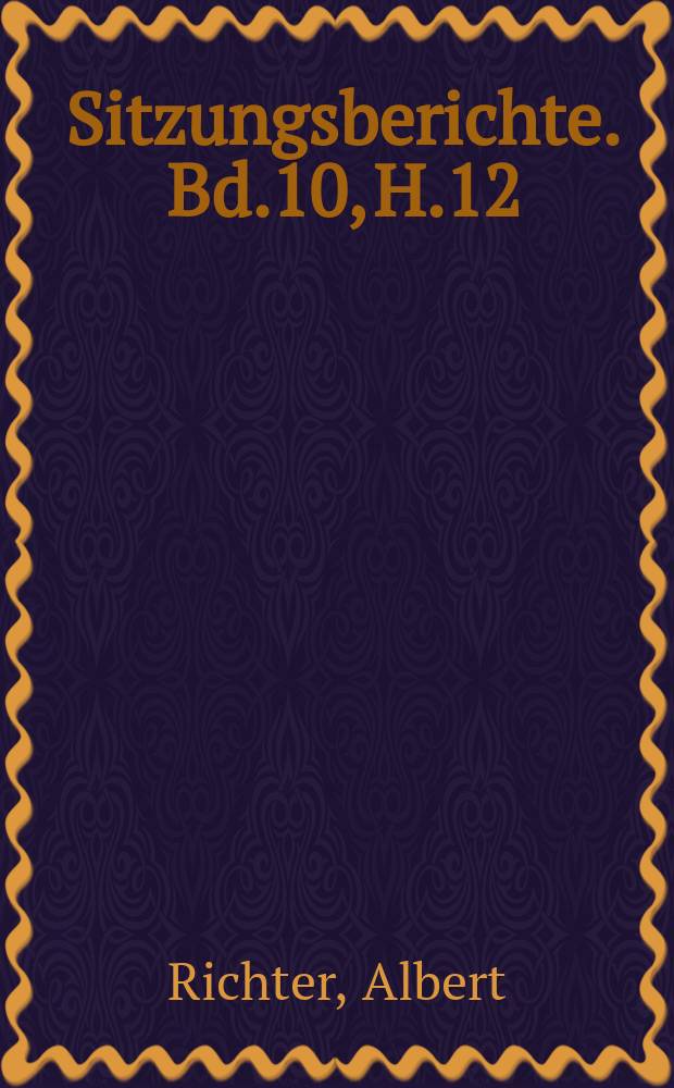 Sitzungsberichte. Bd.10, H.12 : Vom Sinn der Akademie in unserer Zeit