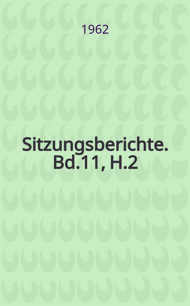 Sitzungsberichte. Bd.11, H.2 : Asmus Petersen in memoriam