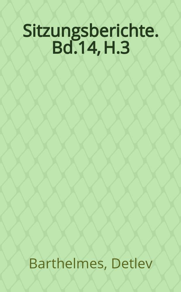 Sitzungsberichte. Bd.14, H.3 : Zu Fragen der Binnenfischerei