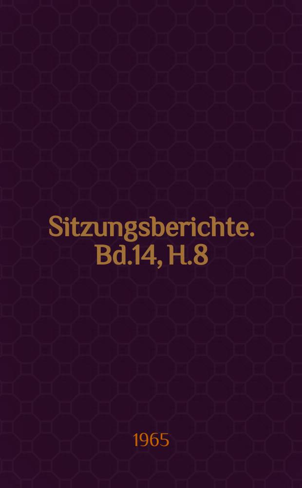 Sitzungsberichte. Bd.14, H.8 : Johannes Dobberstein in memoriam