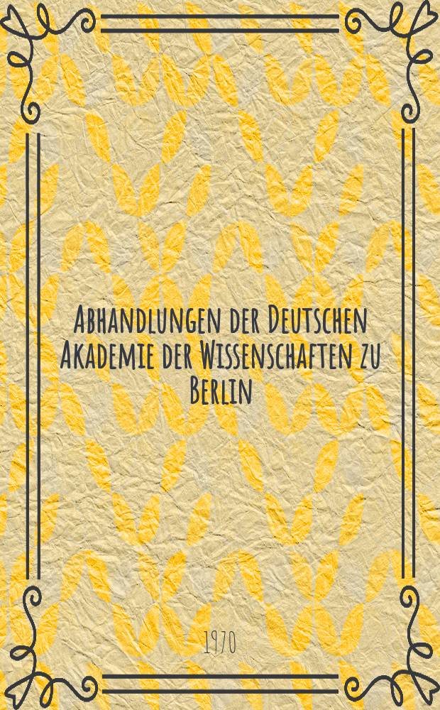 Abhandlungen der Deutschen Akademie der Wissenschaften zu Berlin : Exkurse zu Jacues Röux