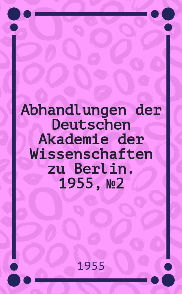Abhandlungen der Deutschen Akademie der Wissenschaften zu Berlin. 1955, №2 : Simplotheca Silesiaca n. gen. et sp.. Einige Grundzüge der Entwicklung von Pflanzen mit pteridospermen Merkmalen im Laufe der Erdgeschichte