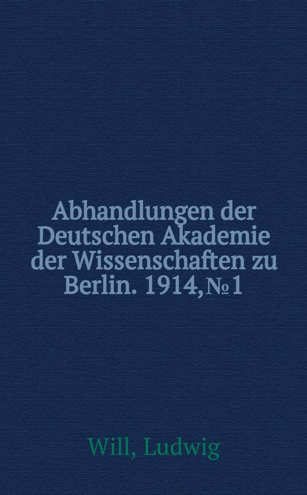 Abhandlungen der Deutschen Akademie der Wissenschaften zu Berlin. 1914, №1 : Kolloidale Substanz als Energiequelle für die mikroskopischen Schusswaffen der Coelenteraten