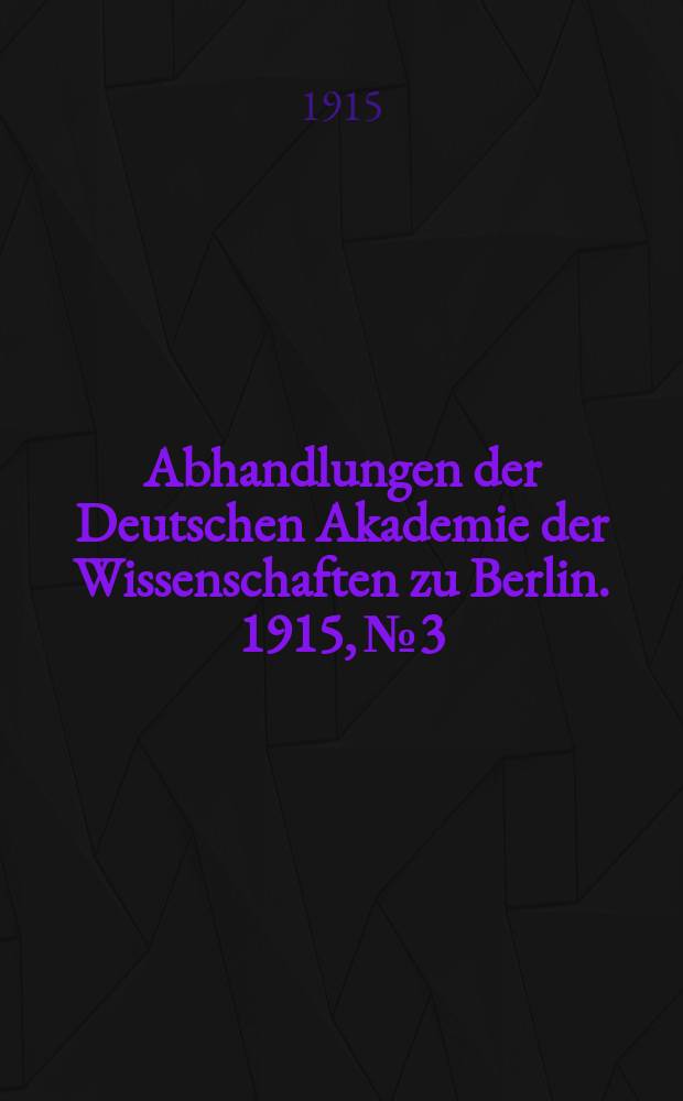 Abhandlungen der Deutschen Akademie der Wissenschaften zu Berlin. 1915, №3 : Aus der Anthropoidenstation auf Teneriffa