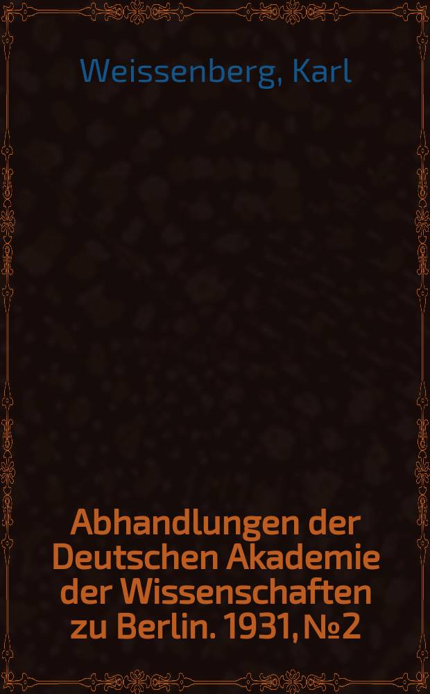 Abhandlungen der Deutschen Akademie der Wissenschaften zu Berlin. 1931, №2 : Die Mechanik deformierbarer Körper