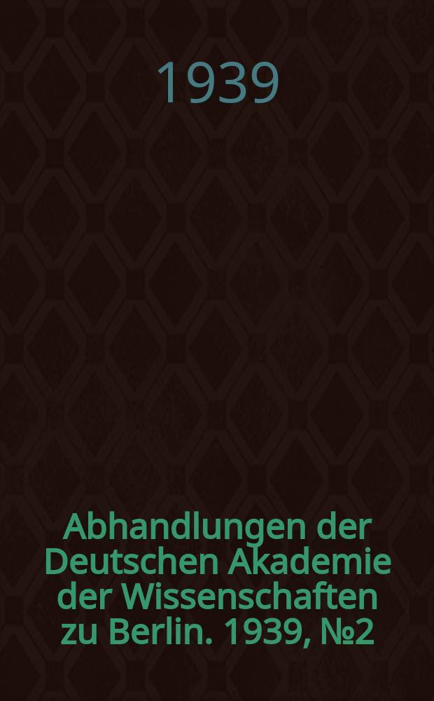 Abhandlungen der Deutschen Akademie der Wissenschaften zu Berlin. 1939, №2 : Die Finsternistafel des Dresdener Maya-Kodex