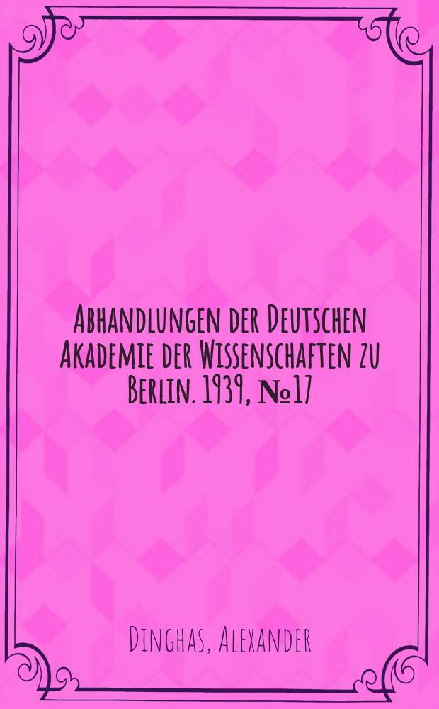 Abhandlungen der Deutschen Akademie der Wissenschaften zu Berlin. 1939, №17 : Konvexe Rotationskörper im n-dimensionalen Raum