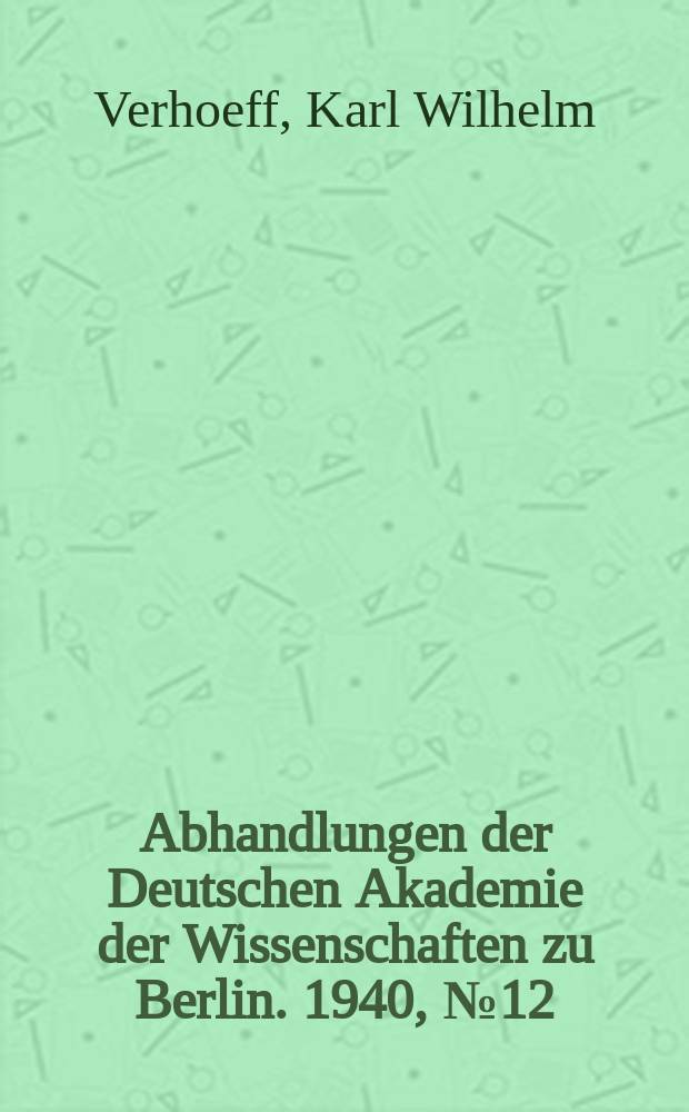 Abhandlungen der Deutschen Akademie der Wissenschaften zu Berlin. 1940, №12 : Über Diplopoden des Chiemgaus, ein Beitrag zur Kenntnis der Zoogeographie Deutschlands