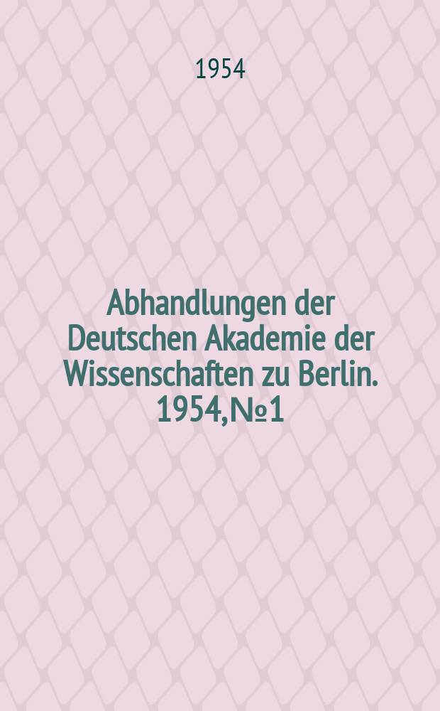 Abhandlungen der Deutschen Akademie der Wissenschaften zu Berlin. 1954, №1 : Hemprich und Ehrenberg: Reisen zweier naturforschender Freunde im Orient geschildert in ihren Briefen aus den Jahren 1819-1826