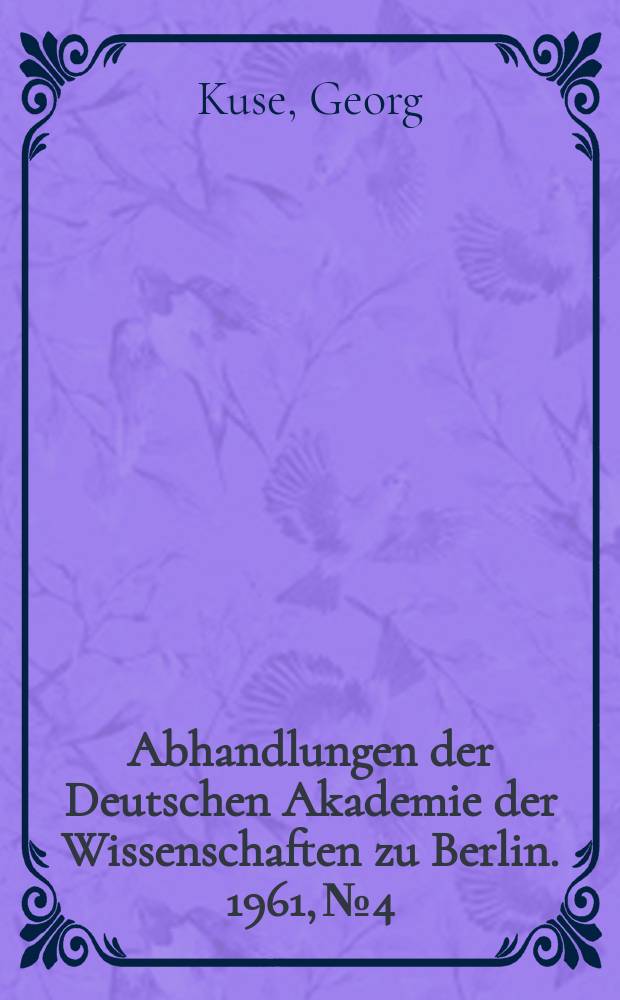 Abhandlungen der Deutschen Akademie der Wissenschaften zu Berlin. 1961, №4 : Beitrag zur Berechung und Messung kritischer Kopplungszahlen von Turbomaschinen