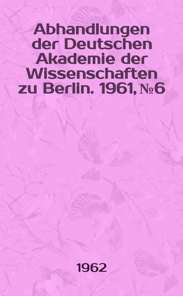 Abhandlungen der Deutschen Akademie der Wissenschaften zu Berlin. 1961, №6 : Tabellen der Streufunktionen i₁, (φ), i₂ (φ) und des Streuquerschnittes K (α, m) homogener Kügelchen nach der Mie'schen Theorie: Brechungsindex m=1,50. Parameter α=0(0,2) 159, Streuwinkel φ=1º(1º) 10º; φ=10º(10º) 180º