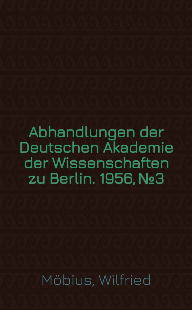 Abhandlungen der Deutschen Akademie der Wissenschaften zu Berlin. 1956, №3 : Geburtshilfliche Röntgendiagnostik