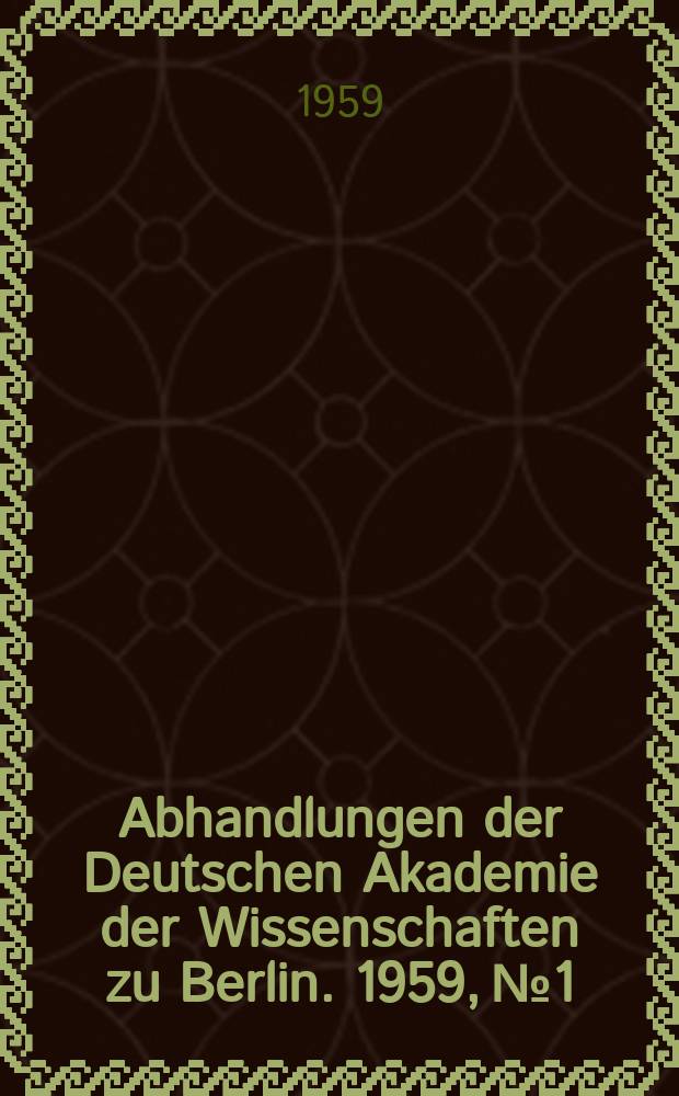 Abhandlungen der Deutschen Akademie der Wissenschaften zu Berlin. 1959, №1 : Mongolica der Berliner Turfan-Sammlung