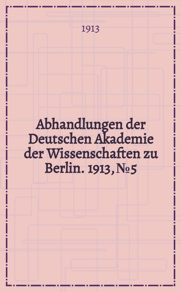 Abhandlungen der Deutschen Akademie der Wissenschaften zu Berlin. 1913, №5 : Sinologische Seminare und Bibliotheken