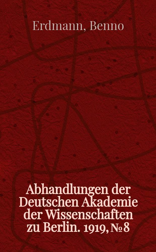 Abhandlungen der Deutschen Akademie der Wissenschaften zu Berlin. 1919, №8 : Berkeleys Philosophie im Lichte seines wissenschaftlichen Tagebuchs