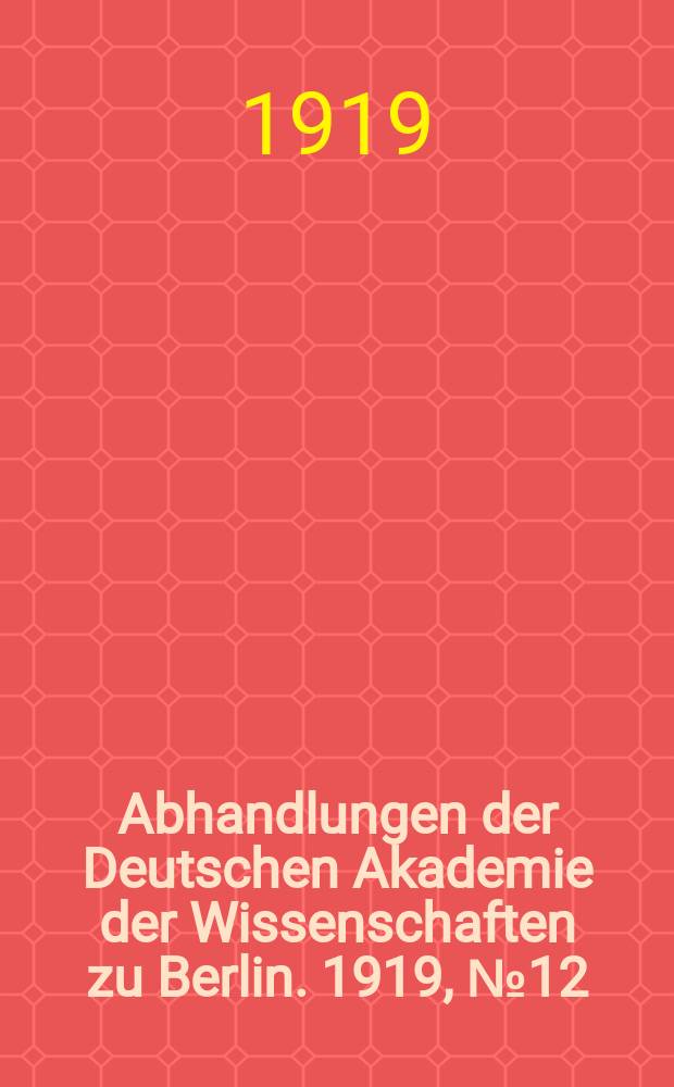 Abhandlungen der Deutschen Akademie der Wissenschaften zu Berlin. 1919, №12 : Exzerpte aus Philons Mechanik B. VII und VIII
