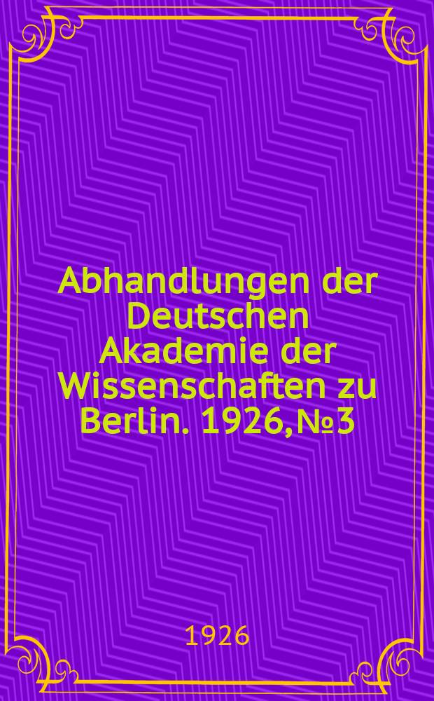 Abhandlungen der Deutschen Akademie der Wissenschaften zu Berlin. 1926, №3 : Mokšamordvinische Texte