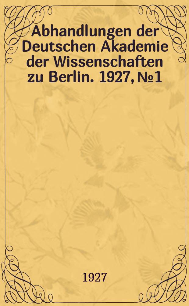 Abhandlungen der Deutschen Akademie der Wissenschaften zu Berlin. 1927, №1 : Prolegomena zur historisch-kritischen Gesamtausgabe von Jean Pauls Werken