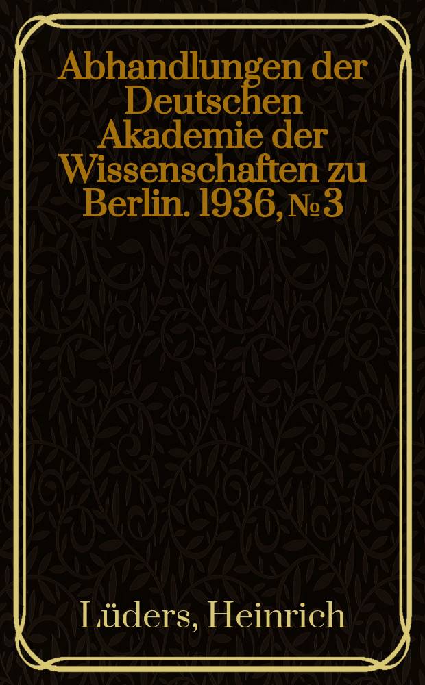 Abhandlungen der Deutschen Akademie der Wissenschaften zu Berlin. 1936, №3 : Textilien im alten Turkistan