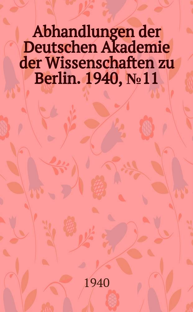 Abhandlungen der Deutschen Akademie der Wissenschaften zu Berlin. 1940, №11 : Das Problem Staat und Kirche im weströmischen Reich